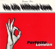 Jeanne Dee - No Life Without Love
