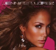 Jennifer Lopez - Do It Well
