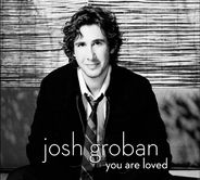 Josh Groban - You Are Loved