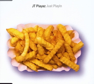 JT Playaz - Just Playin'