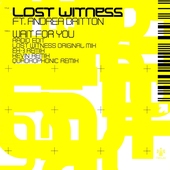 Lost Witness Ft. Andrea Britton - Wait For You 