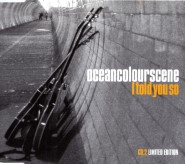 Ocean Colour Scene - I Told You So CD2