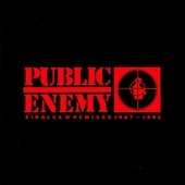 Public Enemy - Singles N' Remixes 1987-1992 