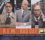 REM - Bad Day (Promo)