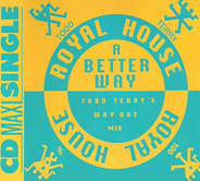 Royal House - A Better Way
