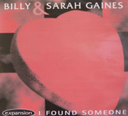 Billy & Sarah Gaines - I Found Someone