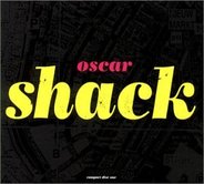 Shack - Oscar CD1