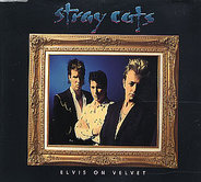 Stray Cats - Elvis On Velvet
