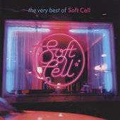 Soft Cell - The Very Best Of