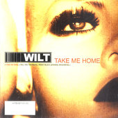 Wilt - Take Me Home