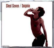 Shed Seven - Dolphin