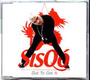 Sisqo - Got To Get It