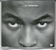 TQ - Better Days CD 2