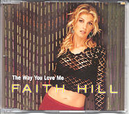 Faith Hill - The Way You Love Me