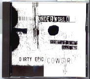 Underworld - Dirty Epic / Cow Girl