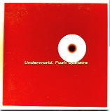 Underworld - Push Upstairs CD 1