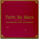 Faith No More - Ashes To Ashes CD 1