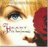 Heart - Will You Be There In The Morning CD 1