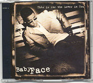Babyface - This Is For The Lover In You
