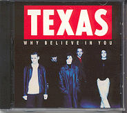 Texas - Why Believe In You