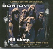 Bon Jovi - I'll Sleep Whem I'm Dead 2 x CD Set