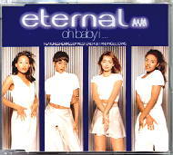 Eternal - Oh Baby I