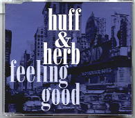 Huff & Herb - Feeling Good