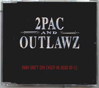 2pac & Outlawz - Baby Don't Cry