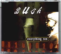 Bush - Everything Zen