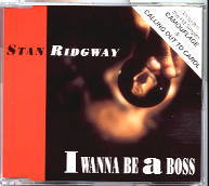 Stan Ridgway - I Wanna Be A Boss