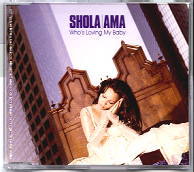 Shola Ama - Who's Loving My Baby CD 1