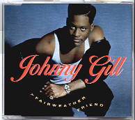 Johnny Gill - Fairweather Friend