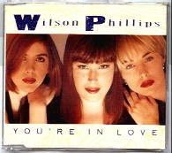 Wilson Phillips - You're In Love