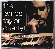 James Taylor Quartet - Love Will Keep Us Together