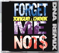 Tongue n Cheek - Forget Me Nots