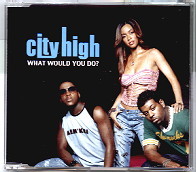 City High - What Would You Do