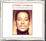 Luther Vandross - Love Is On The Way
