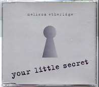 Melissa Etheridge - Your Little Secret