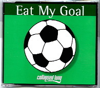 Collapsed Lung - Eat My Goal