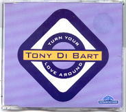 Tony Di Bart - Turn Your Love Around