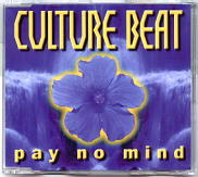 Culture Beat - Pay No Mind