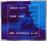 Inner City - Your Love