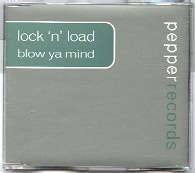 Lock n Load - Blow Ya Mind