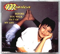 Monica - Before You Walk Out Of My Life