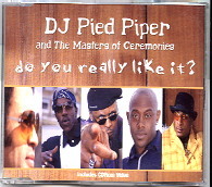 DJ Pied Piper - Do You Really Like It