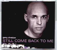 Gary Christian - Still Come Back To Me