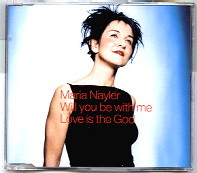 Maria Nayler - Will You Be With Me / Love Is The God