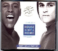 Charles & Eddie - House Is Not A Home CD 1