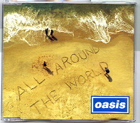 Oasis - All Around The World