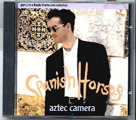Aztec Camera - Spanish Horses CD 1